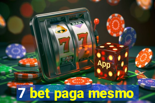 7 bet paga mesmo